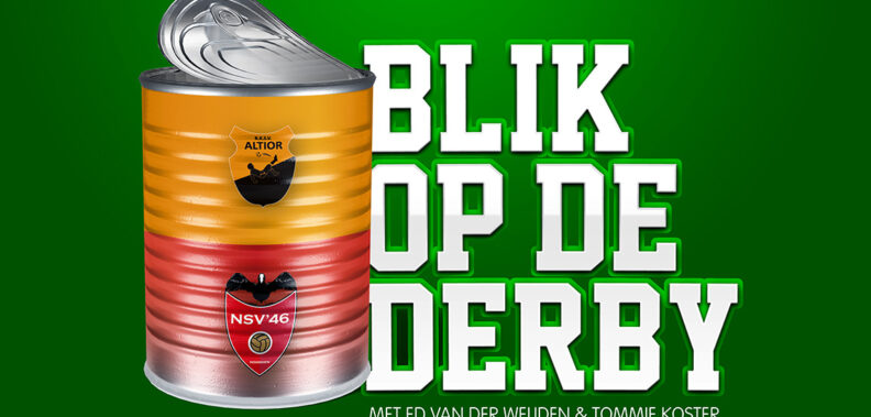 0172SPORT, Blik op de derby, Altior - NSV'46, Ed van der Weijden, Tommie Koster