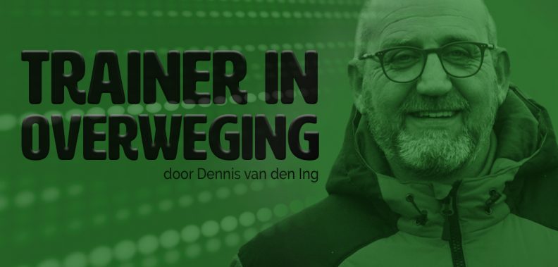 Dennis van den Ing, Trainer in overweging, 0172SPORT column, 0172SPORT